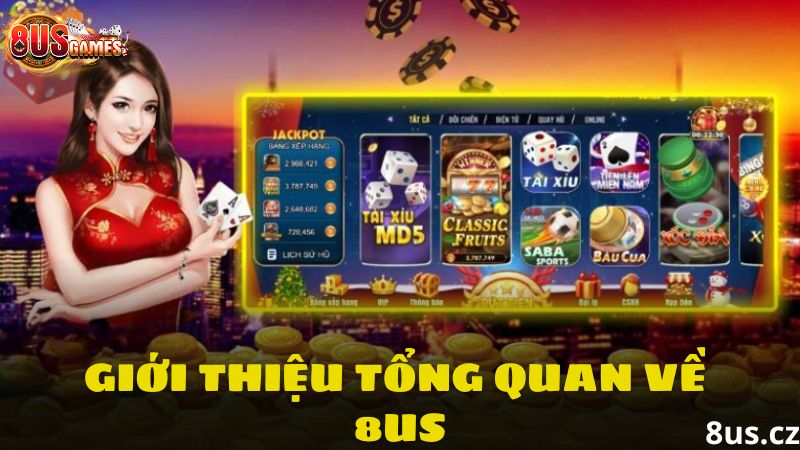 Giới thiệu tổng quan về cổng game 8US